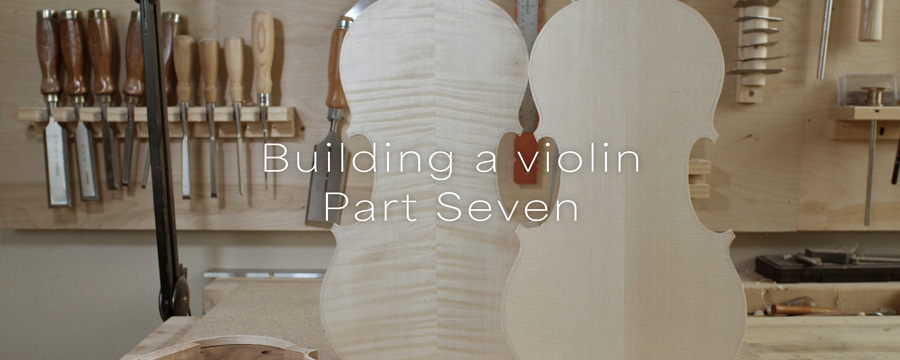 Building a Violin | Part Seven